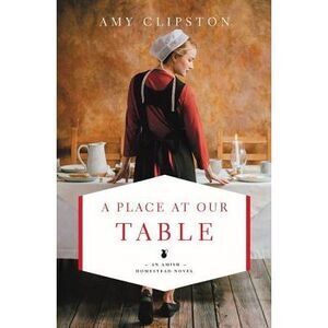 A Place at Our Table -- Amy Clipston